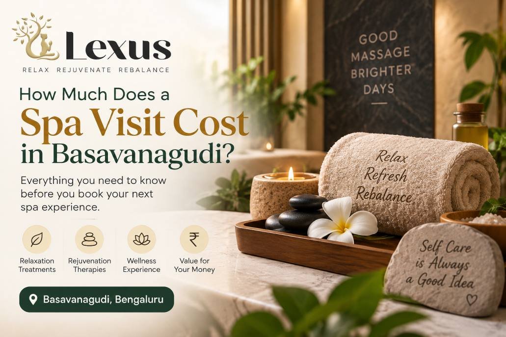 spa cost in Basavanagudi
